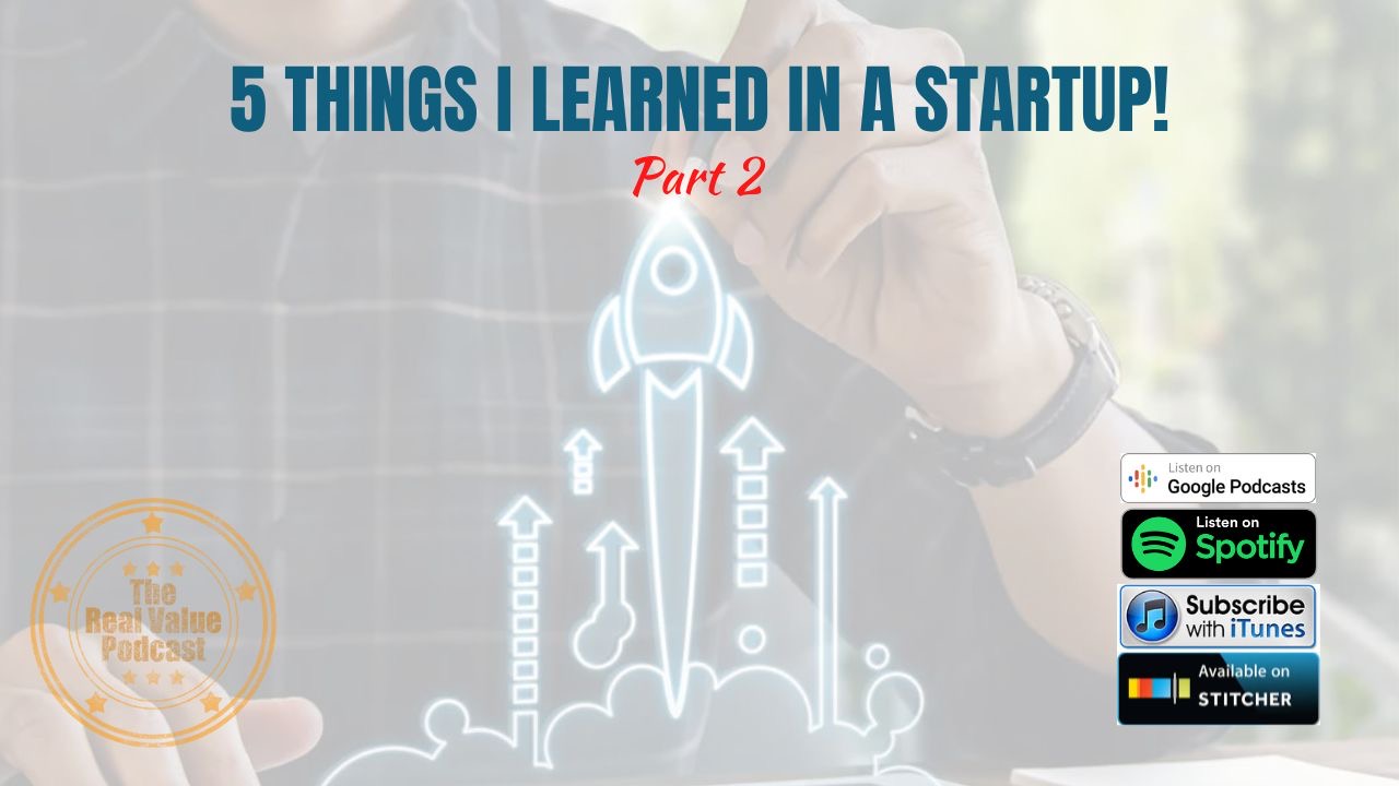 5 Lessons Working In A Startup- Part 2