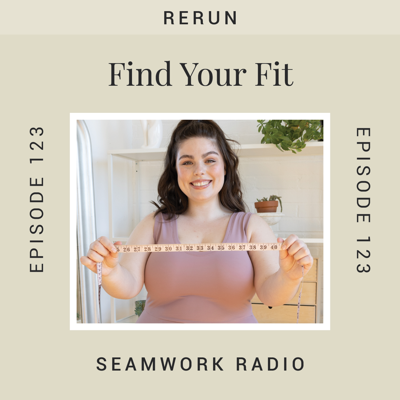 Re-run: How to Find Your Fit