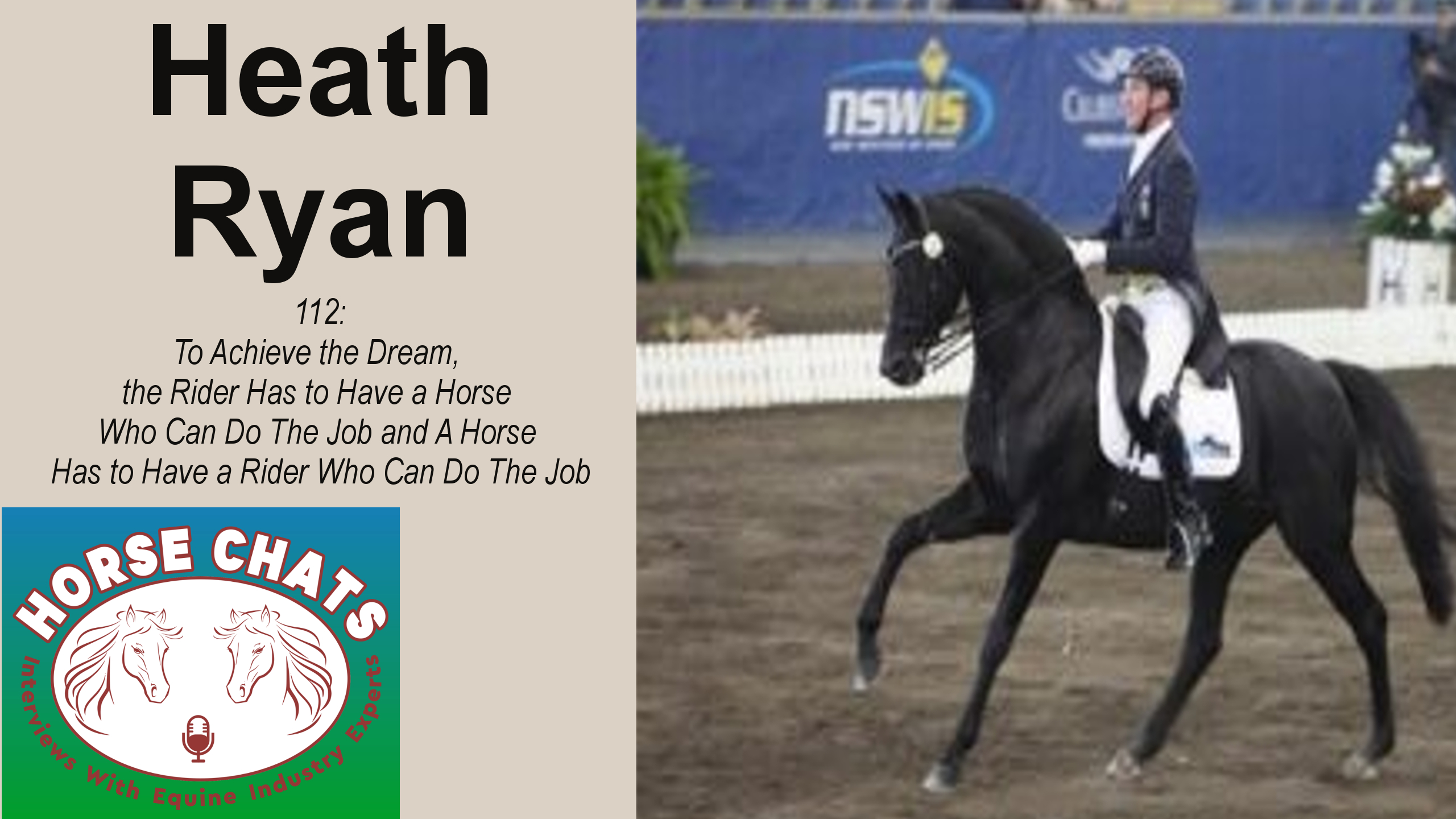 0112: Heath Ryan - To Achieve the Dream, the Rider Has to Have a Horse Who Can Do The Job and A Horse Has to Have a Rider Who Can Do The Job