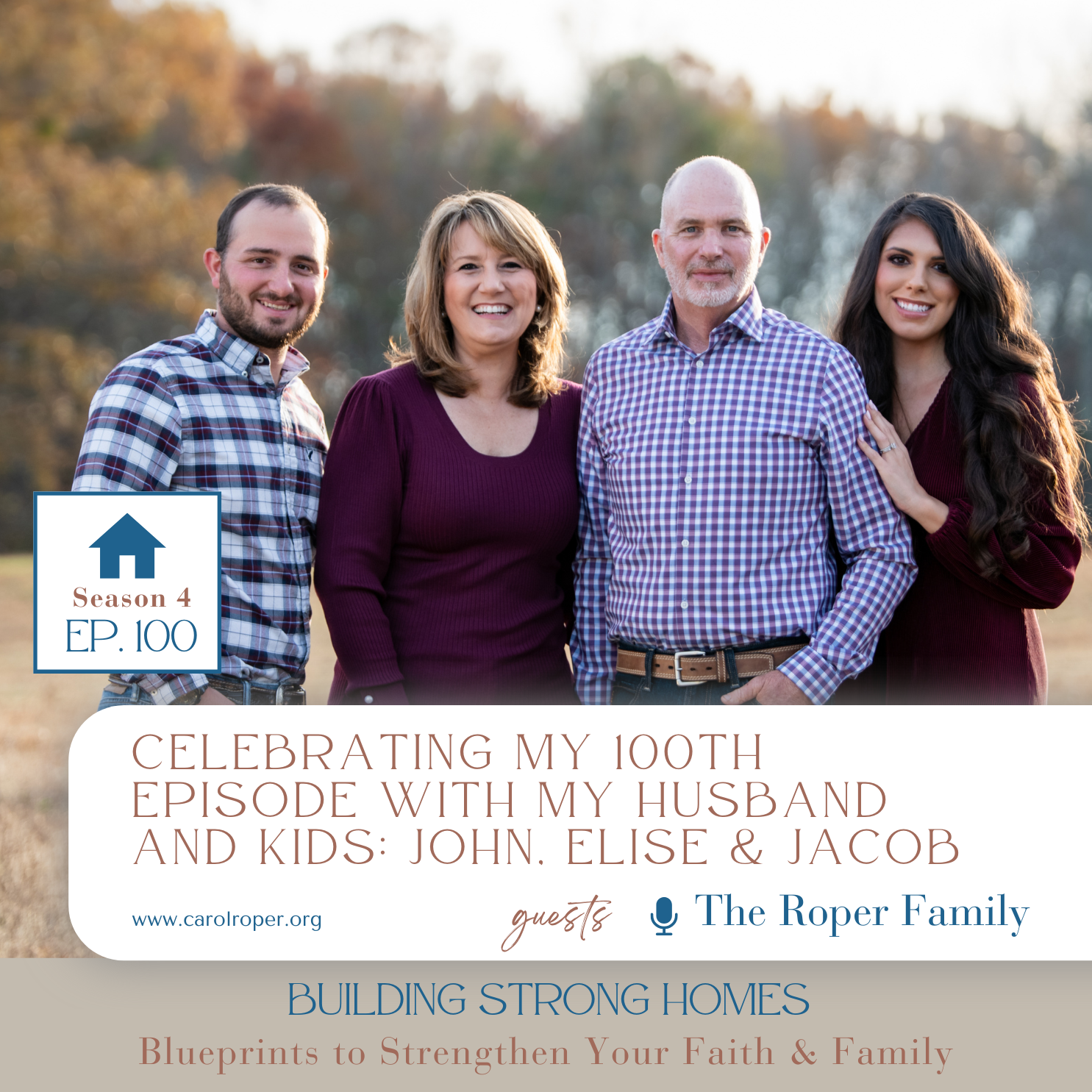 Celebrating My 100th Episode with My Husband and Kids: John, Elise and Jacob