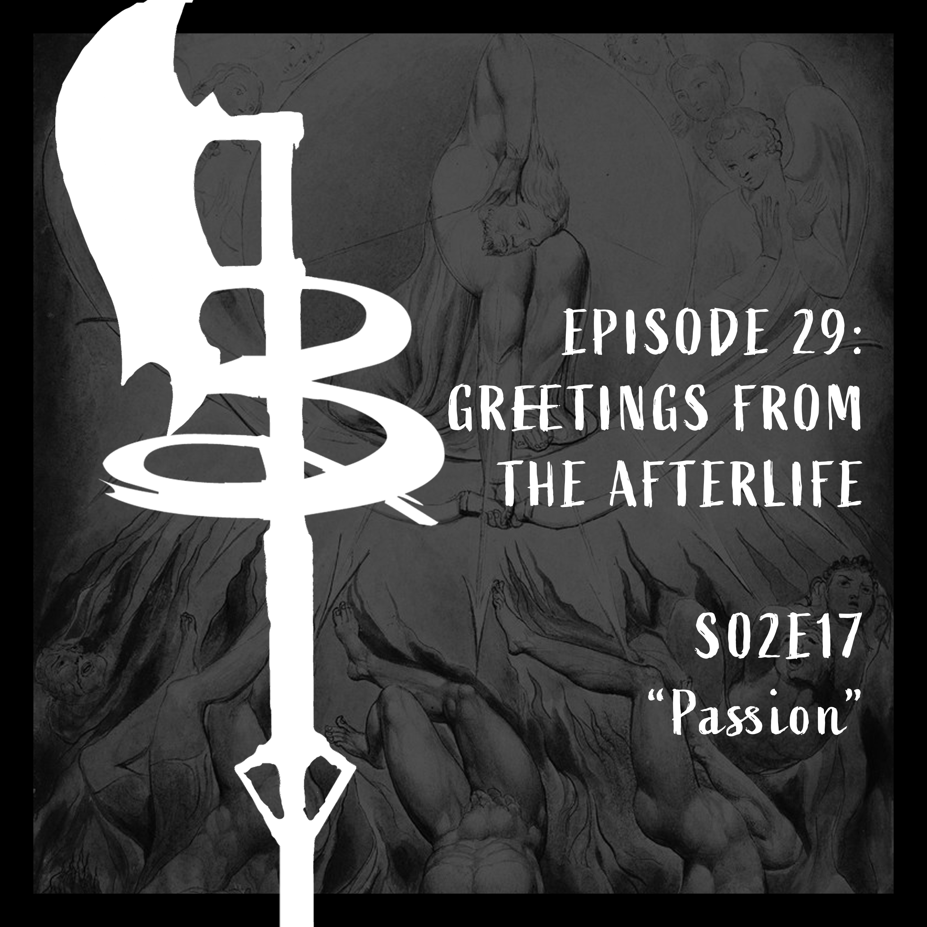 Buffy Boys 029 - Greetings From the Afterlife (S02E17)