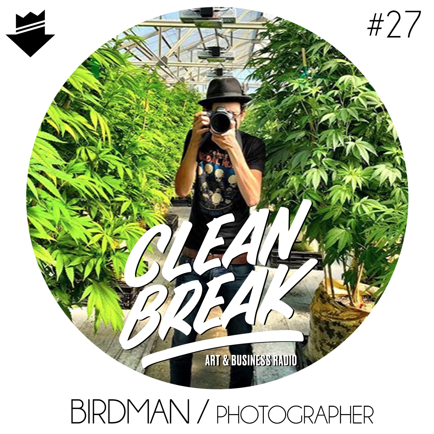 Clean Break - Episode 27 - Birdman