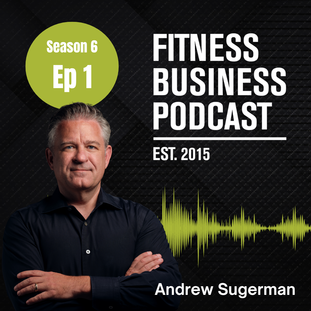 How HYROX Is Helping Gyms Grow Revenue, Retention & Memberships with Andrew Sugerman (S6 E1)