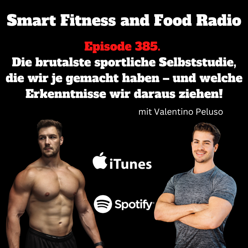 385. Die brutalste sportliche Selbststudie, die wir je gemacht haben – und welche Erkenntnisse wir daraus ziehen! – mit Valentino Peluso