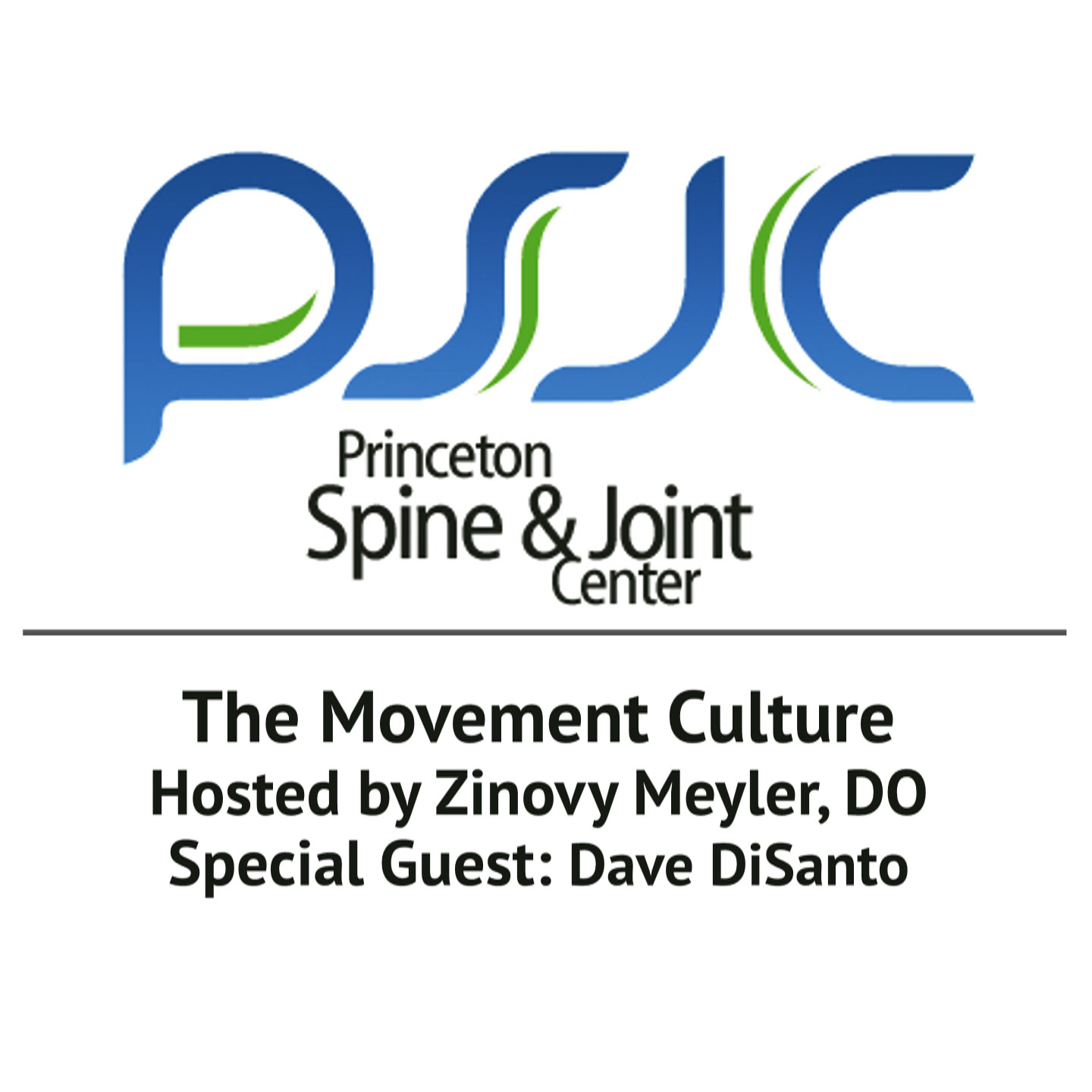 The Movement Culture - Princeton Spine And Joint Center Podcast