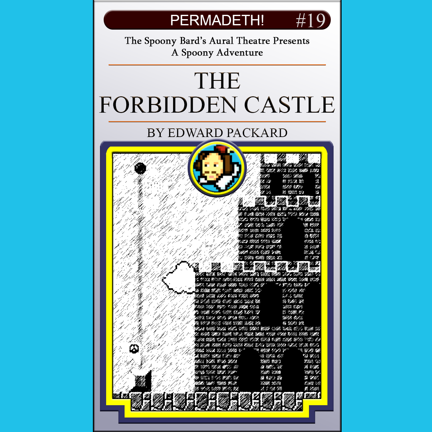 PERMADETH! 019: The Forbidden Castle