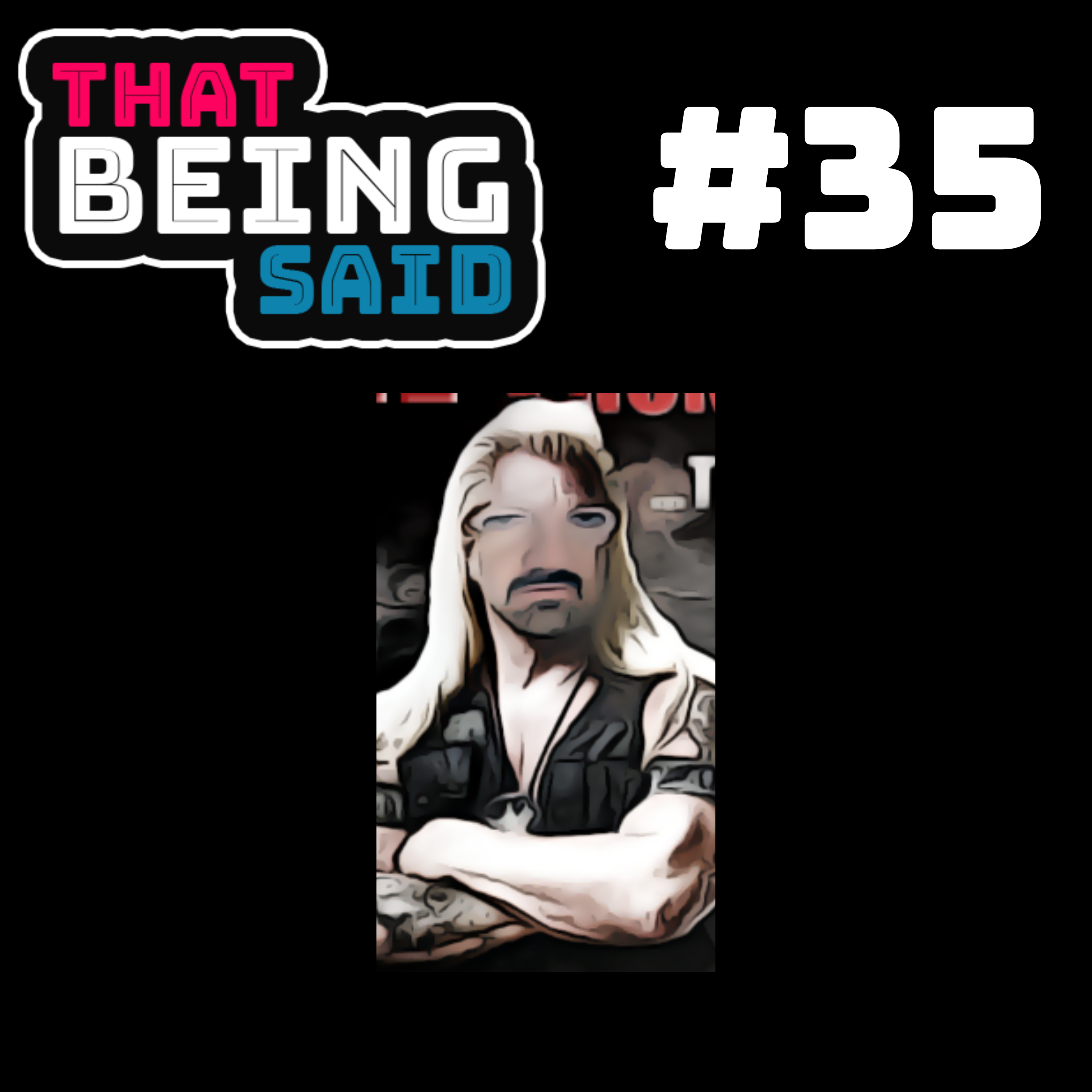 That Being Said Podcast