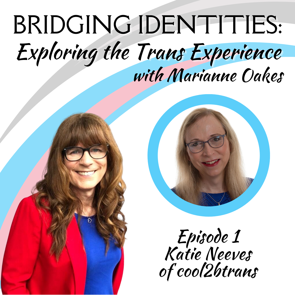Bridging Identities: Exploring the Trans experience.