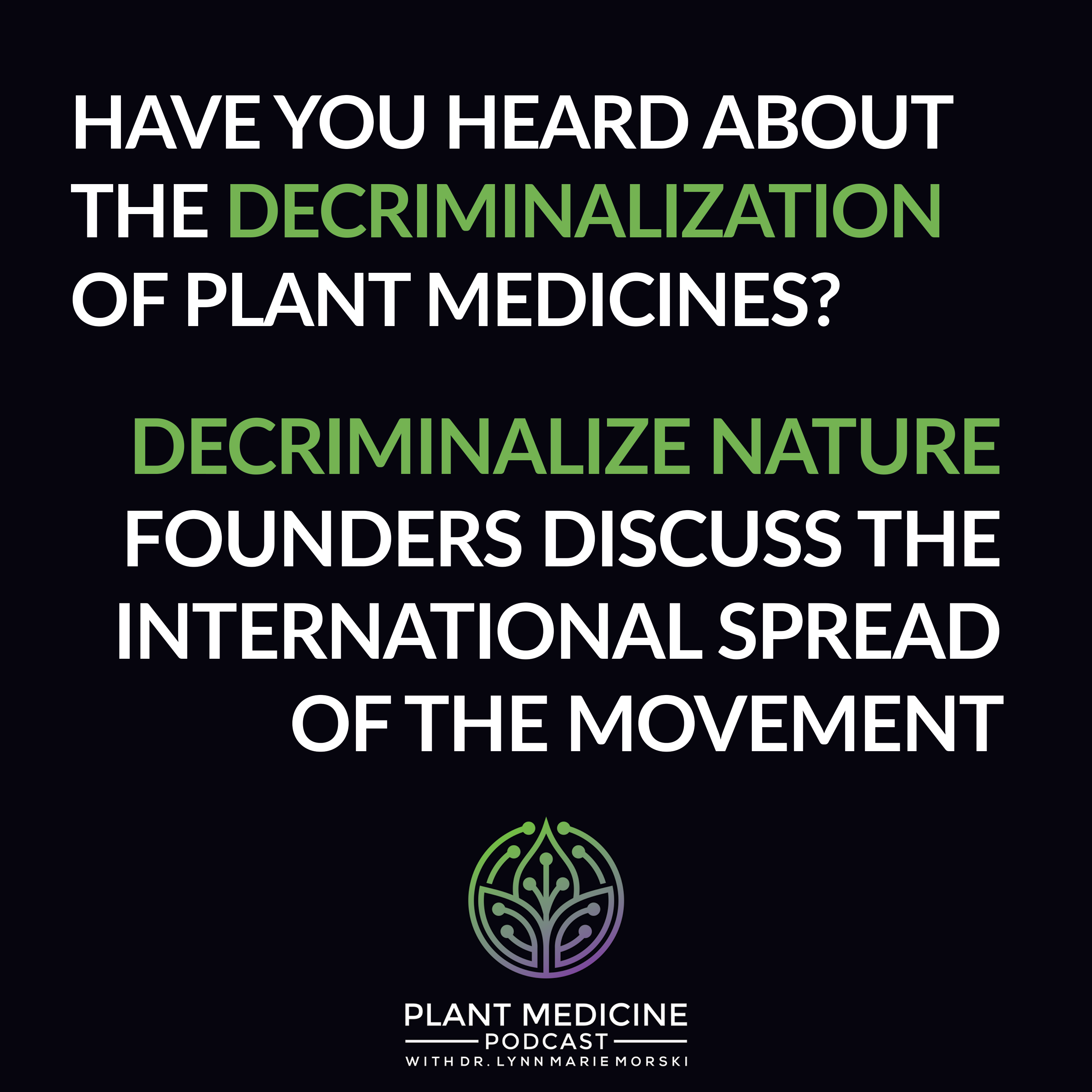 Psychedelic Medicine Podcast with Dr. Lynn Marie Morski