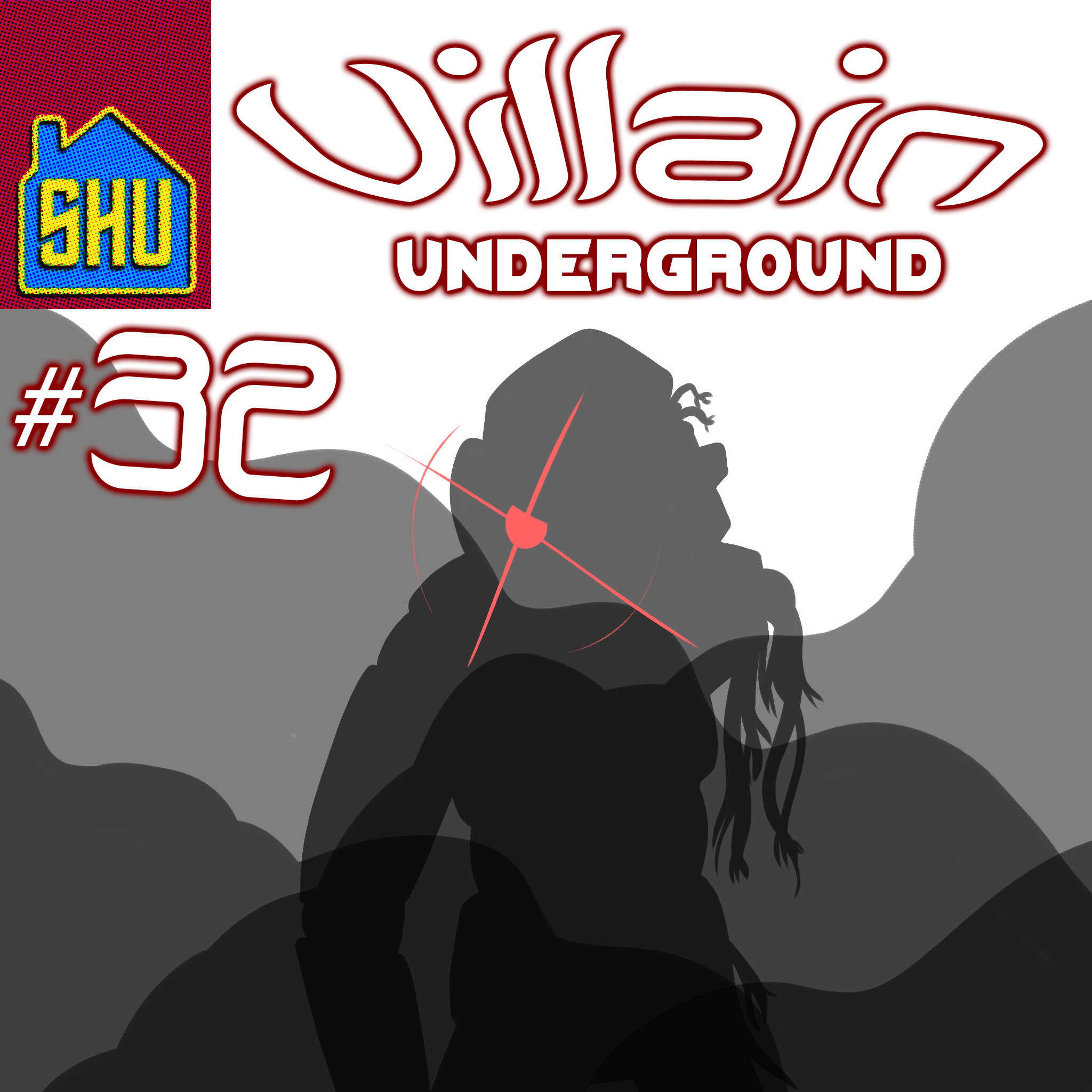 Villain Underground #32