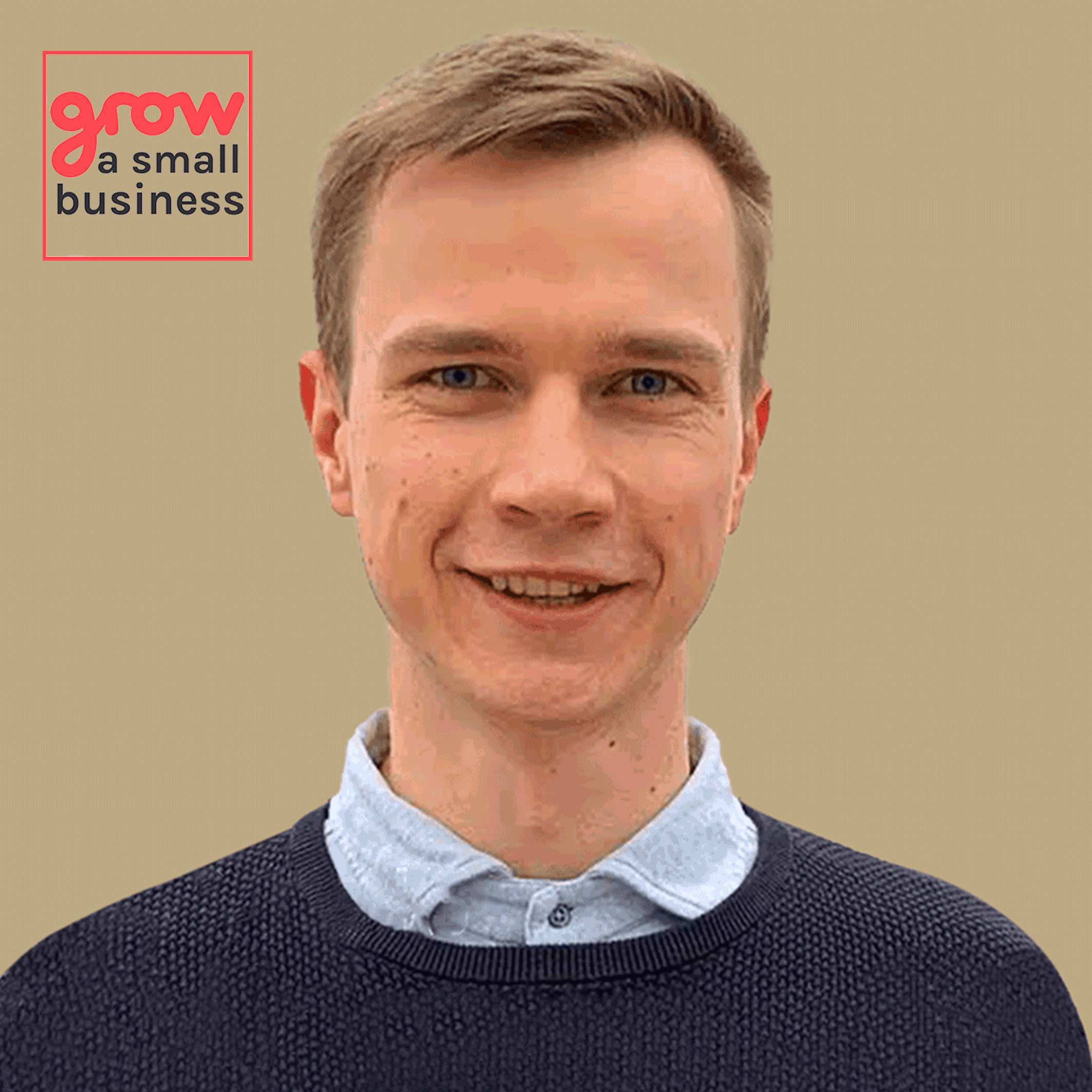 Grow A Small Business Podcast