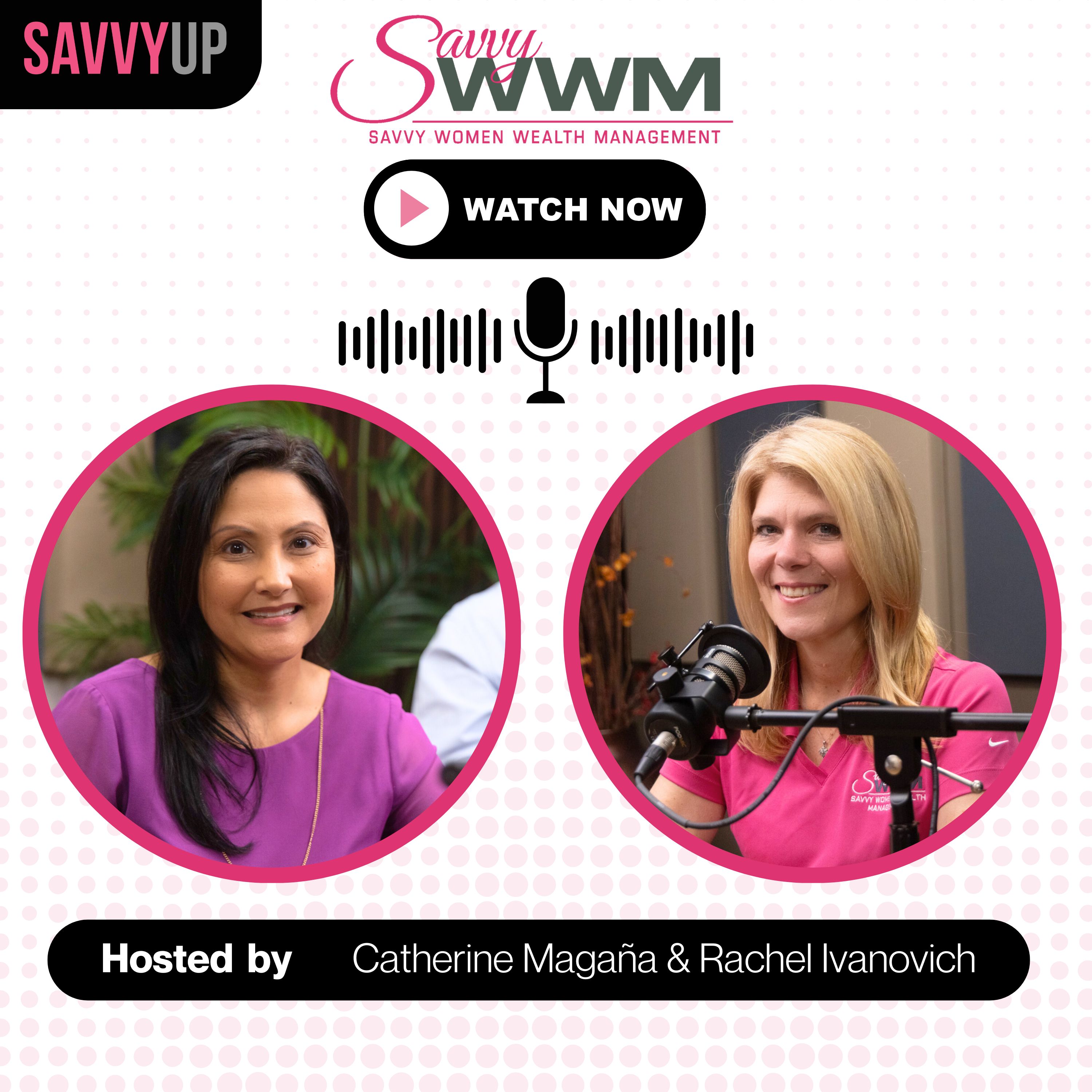 Savvy Women Talk Money