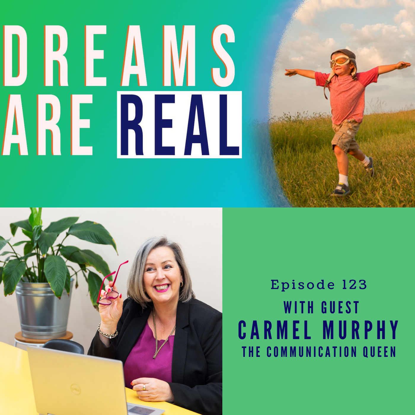 Ep 123: Those who need you will hear you with The Communication Queen, Carmel Murphy