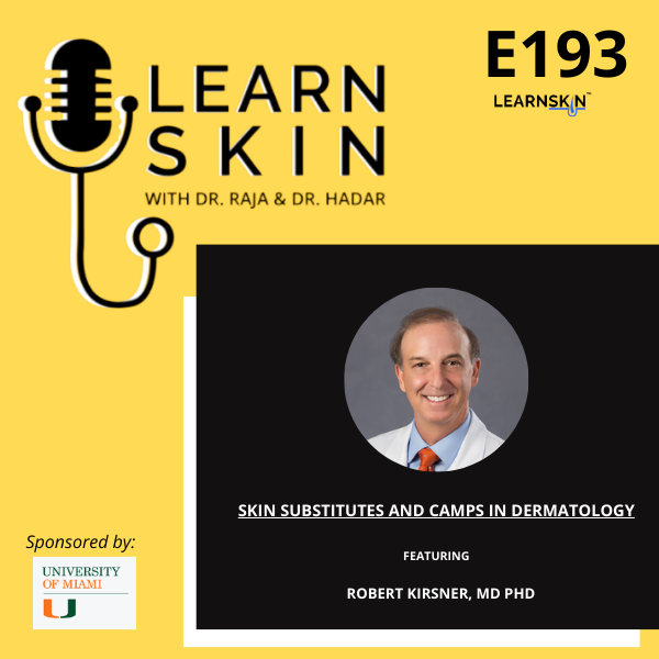 Learn Skin with Dr. Raja and Dr. Hadar
