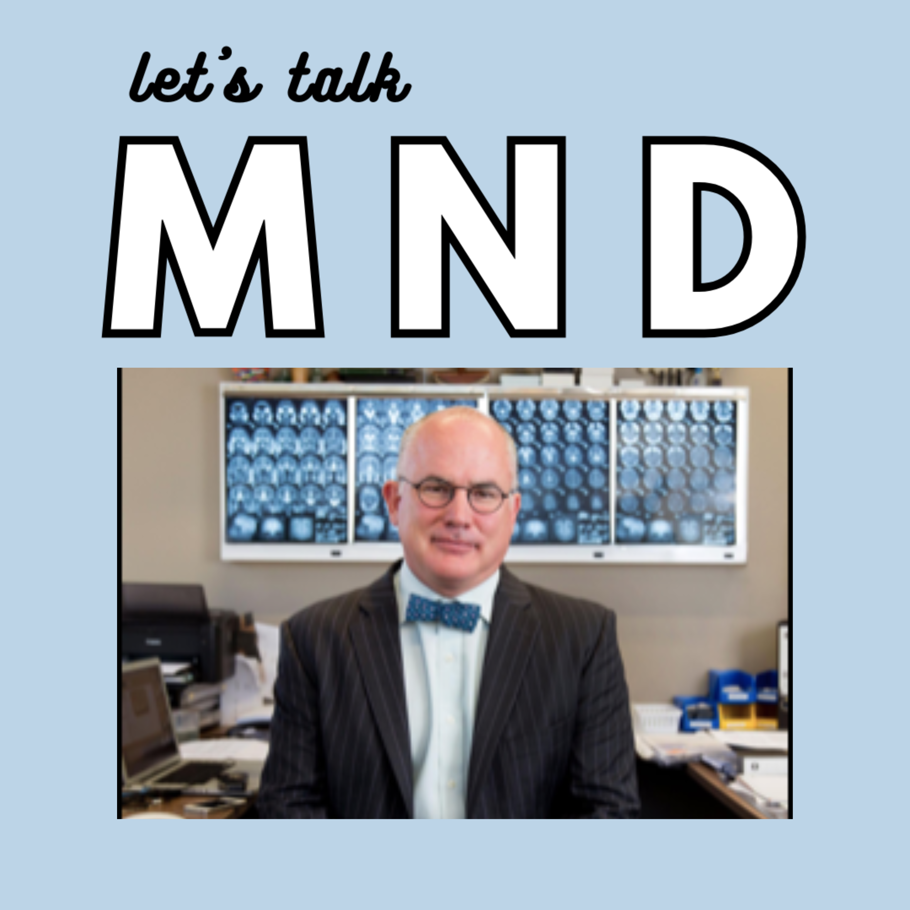 Let\'s Talk MND