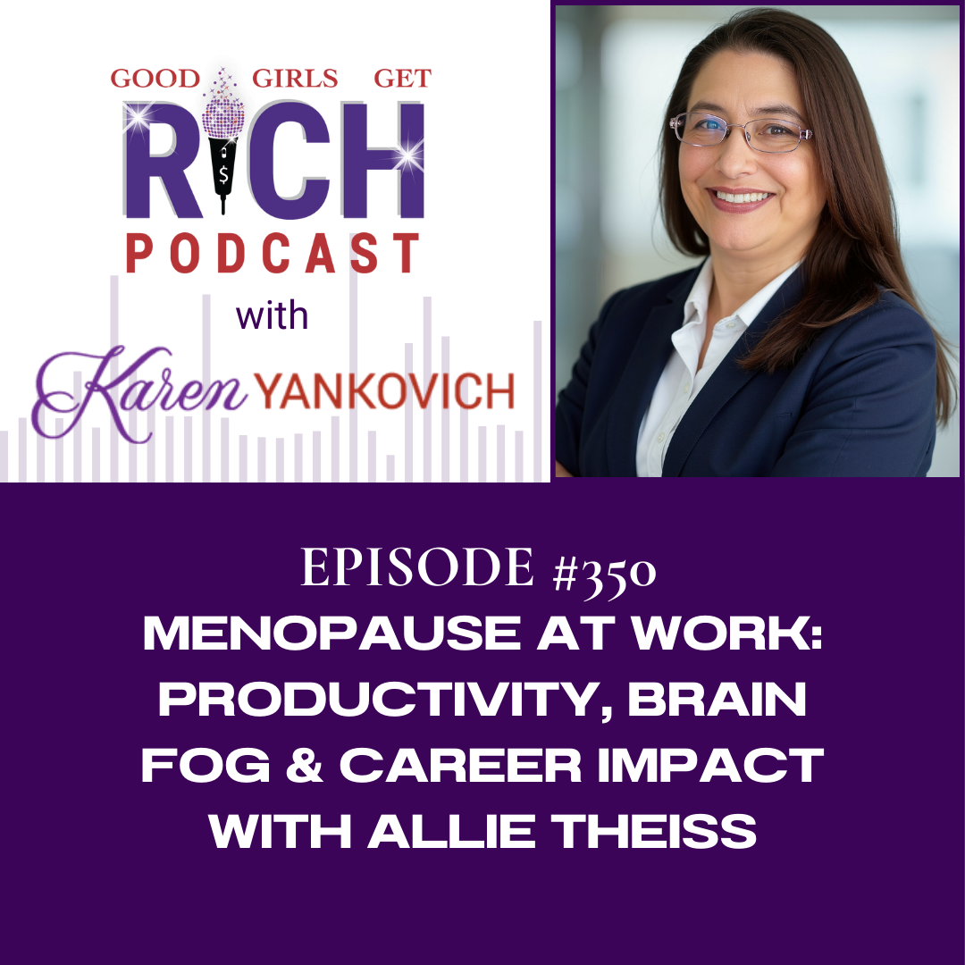 Menopause at Work: Productivity, Brain Fog & Career Impact with Allie Theiss