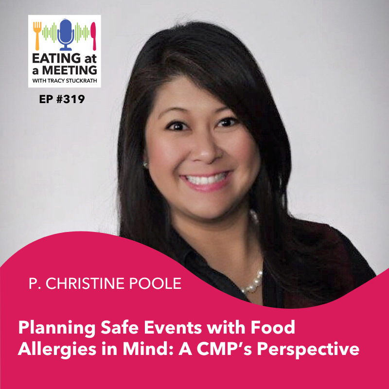 315: Planning Safe Events with Food Allergies in Mind:  A CMP’s Perspective