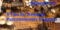 Episode 144 - Keeping Percussionists Engaged
