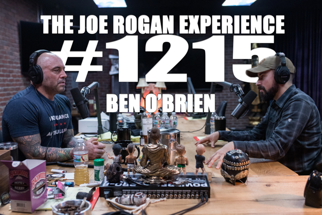 The Joe Rogan Experience #1215 - Ben O'Brien