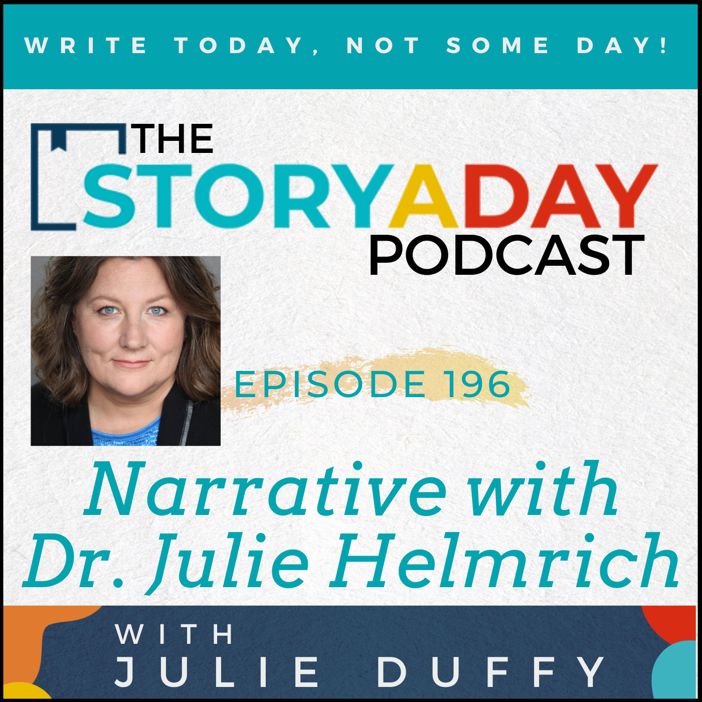 196 - Narrative WIth Julie Helmrich