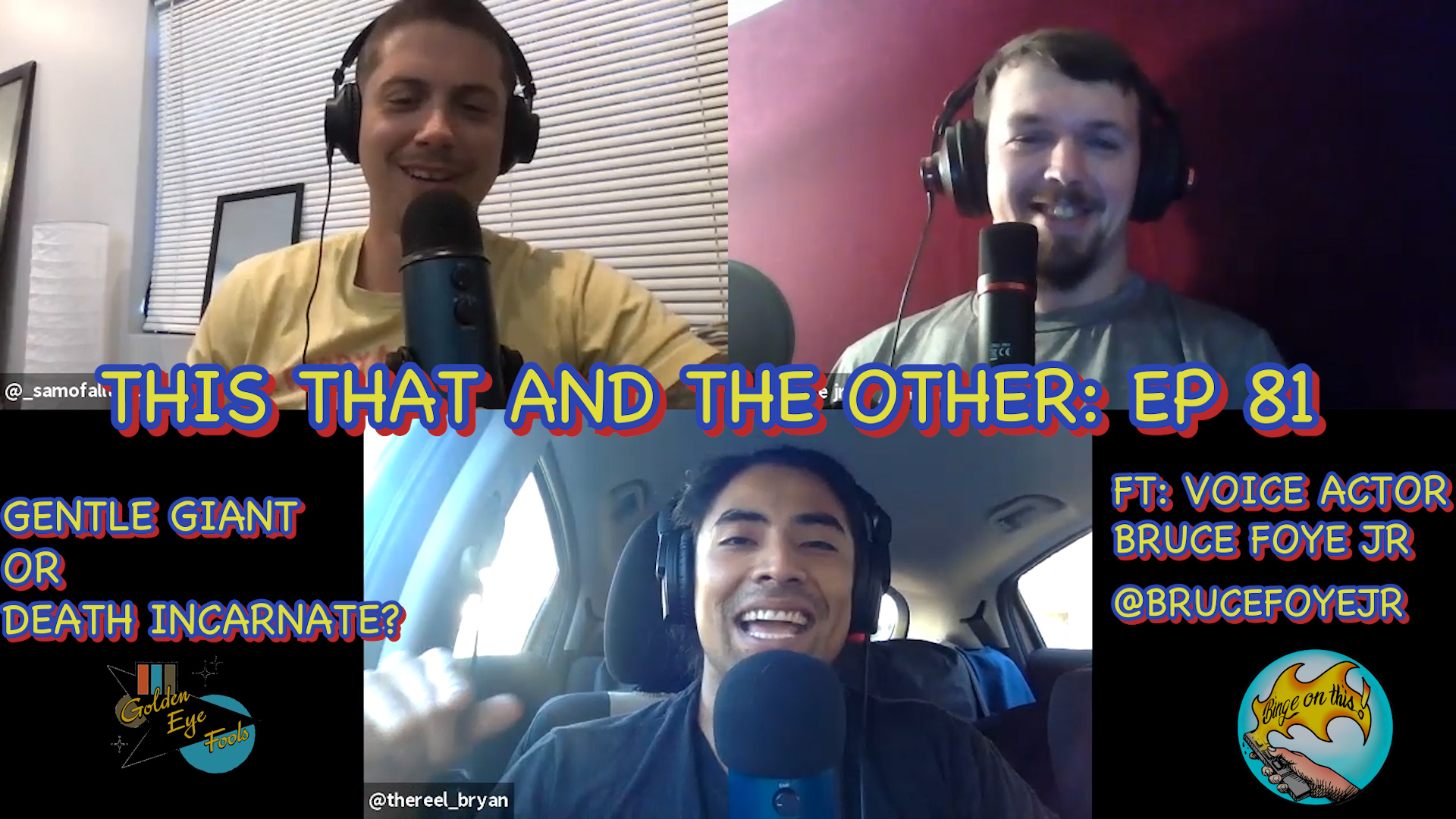 This That And The Other- Ep 81- Gentle Giant or Death Incarnate ft Voice Actor Bruce Foye Jr