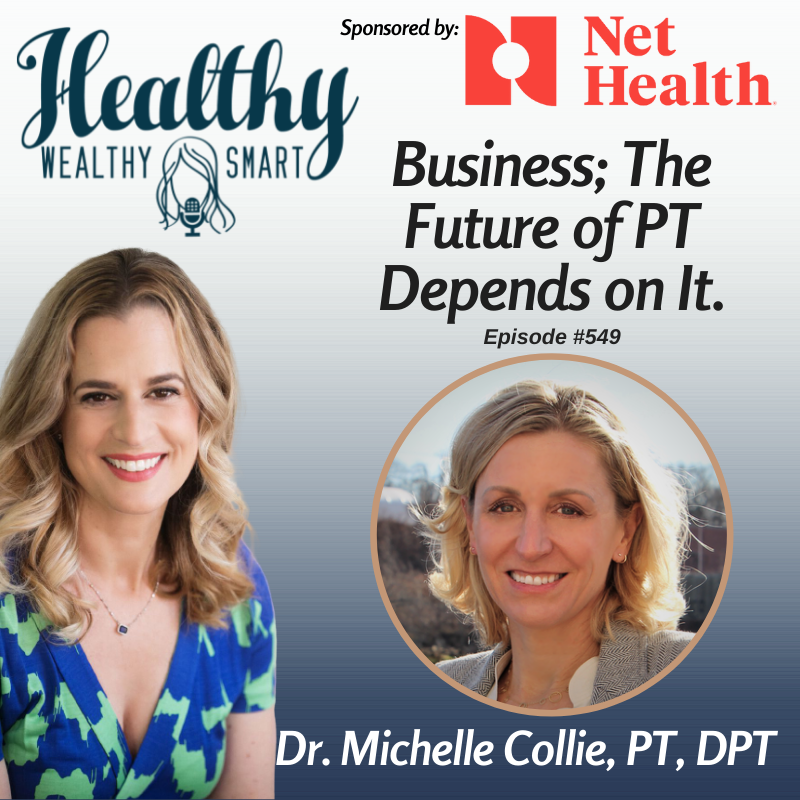 550: Dr. Michelle Collie: Business; The Future of Our Profession Depends on It