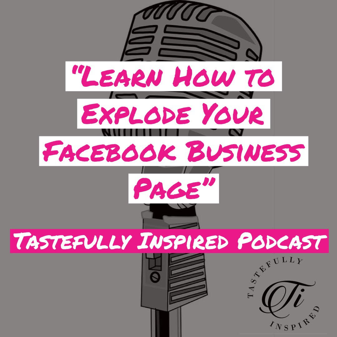 Tastefully Inspired Podcast