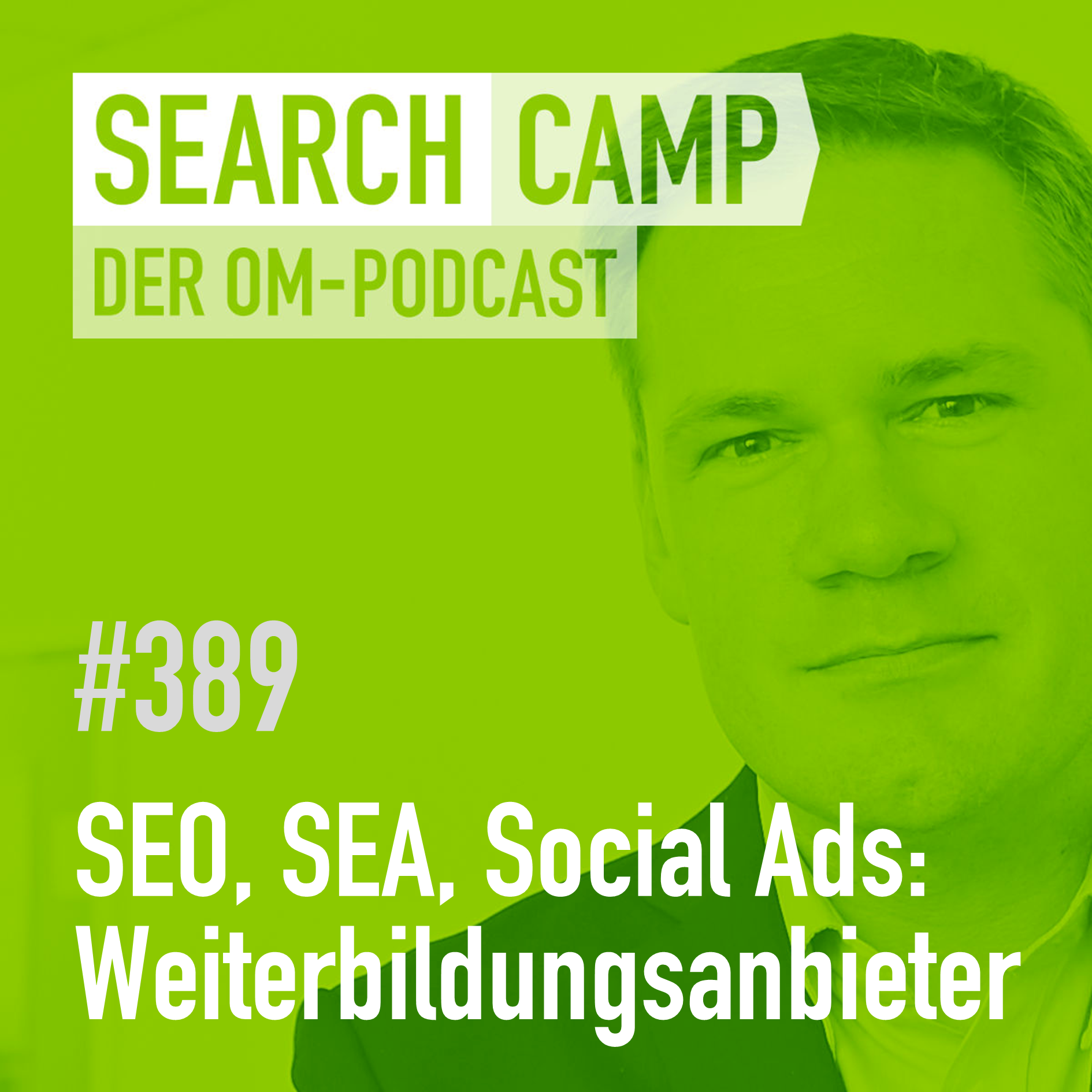 SEO, SEA + Social Ads für Weiterbildungsanbieter [Search Camp 389]