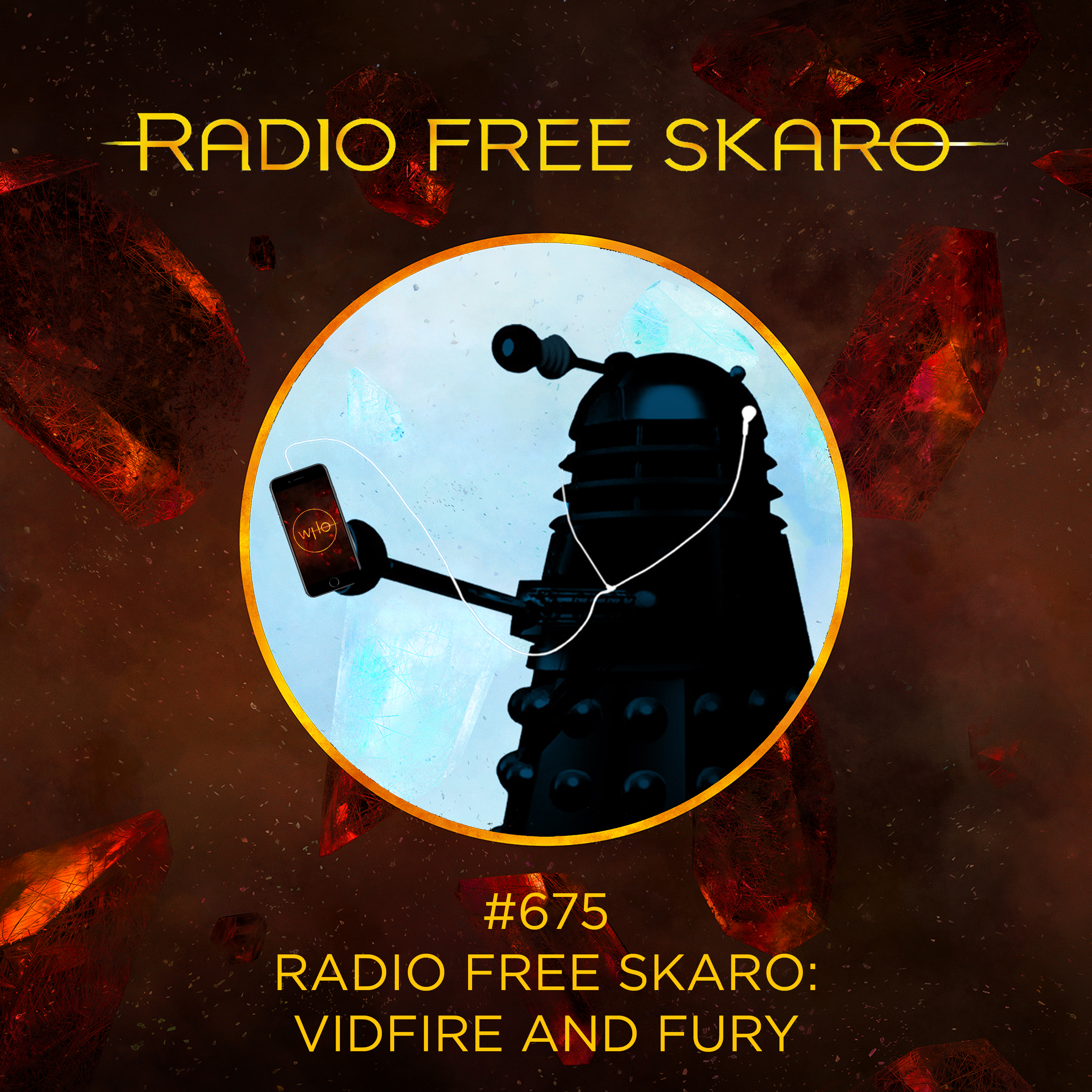 Radio Free Skaro #675 – Radio Free Skaro: VidFIRE and Fury