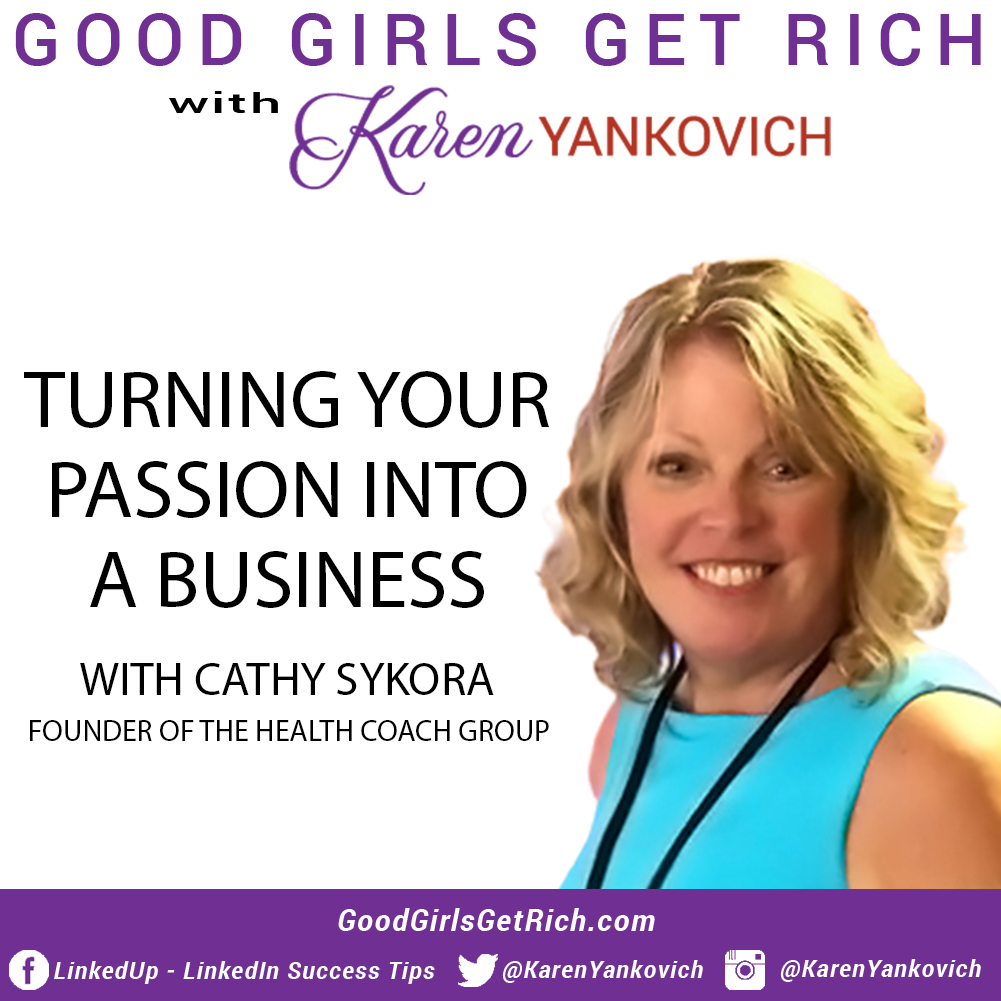Good Girls Get Rich by Karen Yankovich