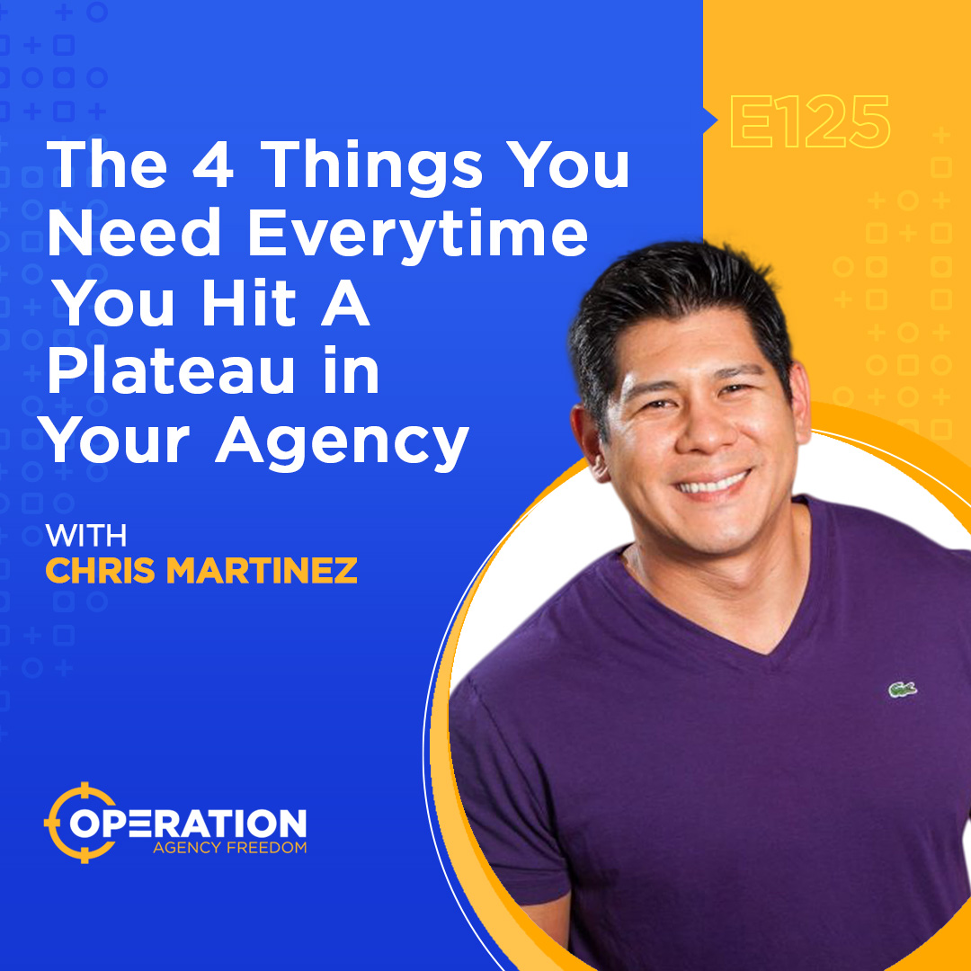 Operation Agency Freedom - The #1 Podcast for Digital Agency Owners Who Want to Scale and Exit Their Business
