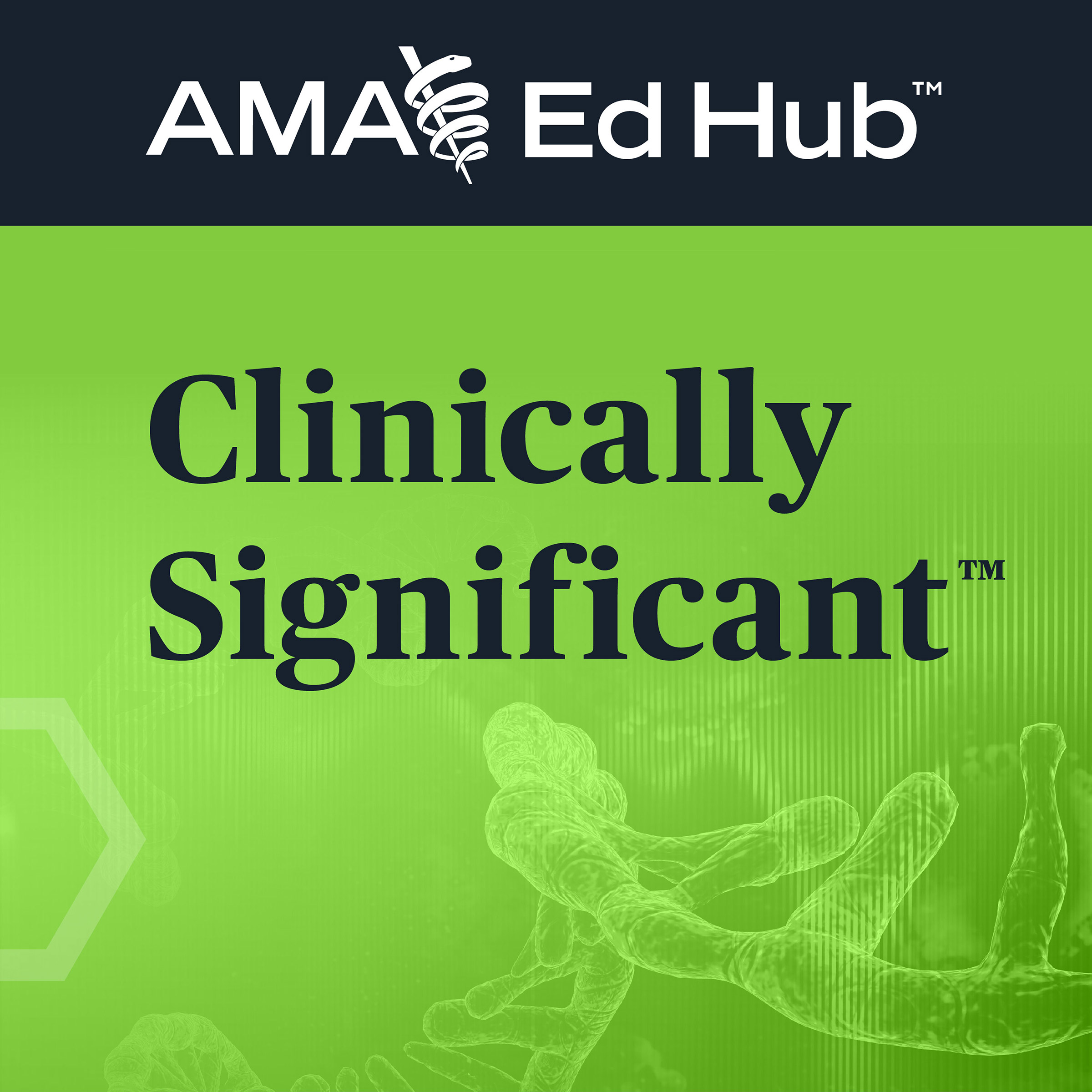 Clinically Significant™
