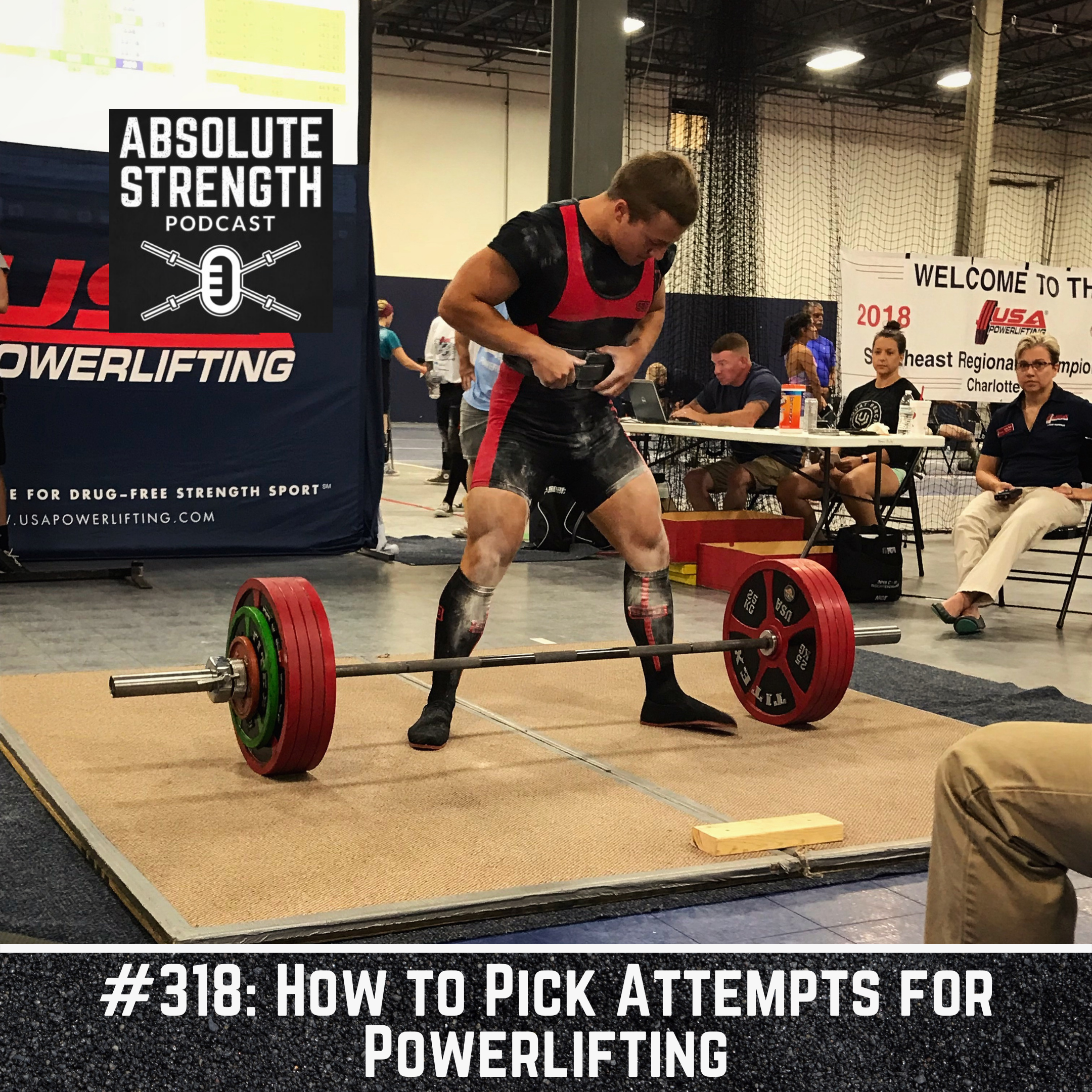 318: How to Pick Attempts for Powerlifting