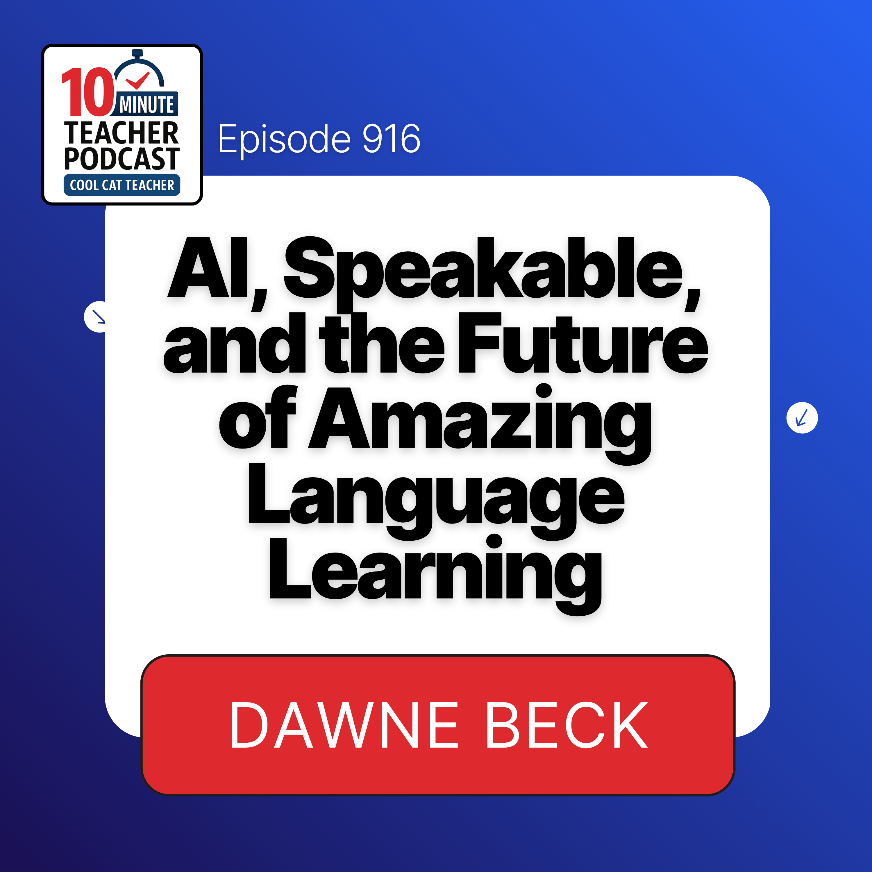 AI, Speakable, and the Future of Language Teaching