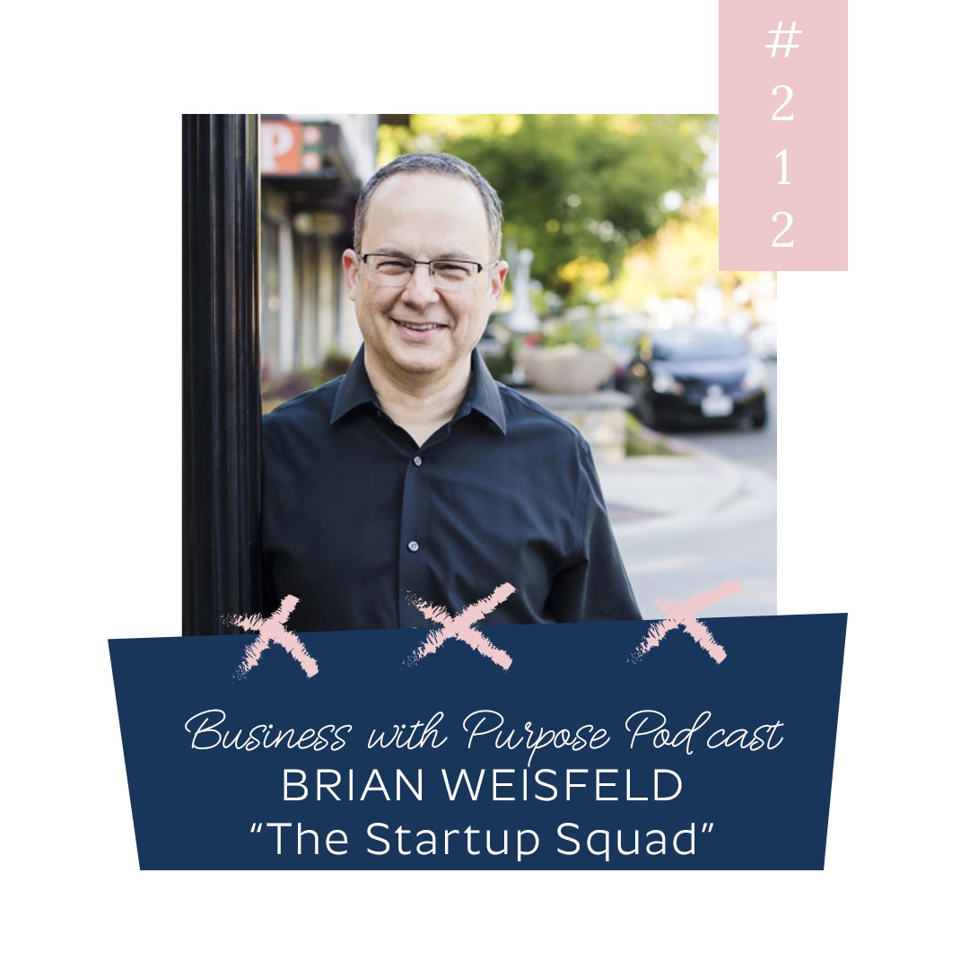 Inspiring the Next Generation of Female Entrepreneurs | EP 212: Brian Weisfeld, 