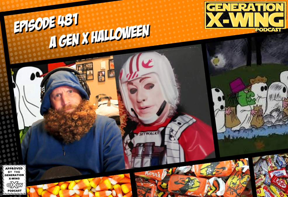 GXW - Episode 481 - "A Gen X Halloween"