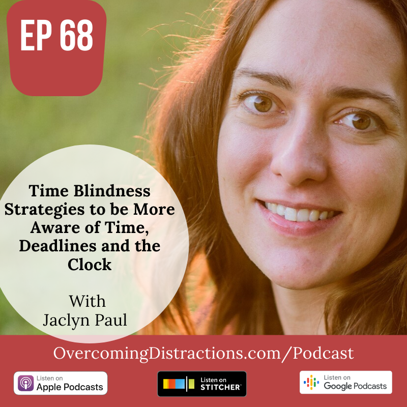 Time Blindness-Strategies to be More Aware of Time, Deadlines and the Clock