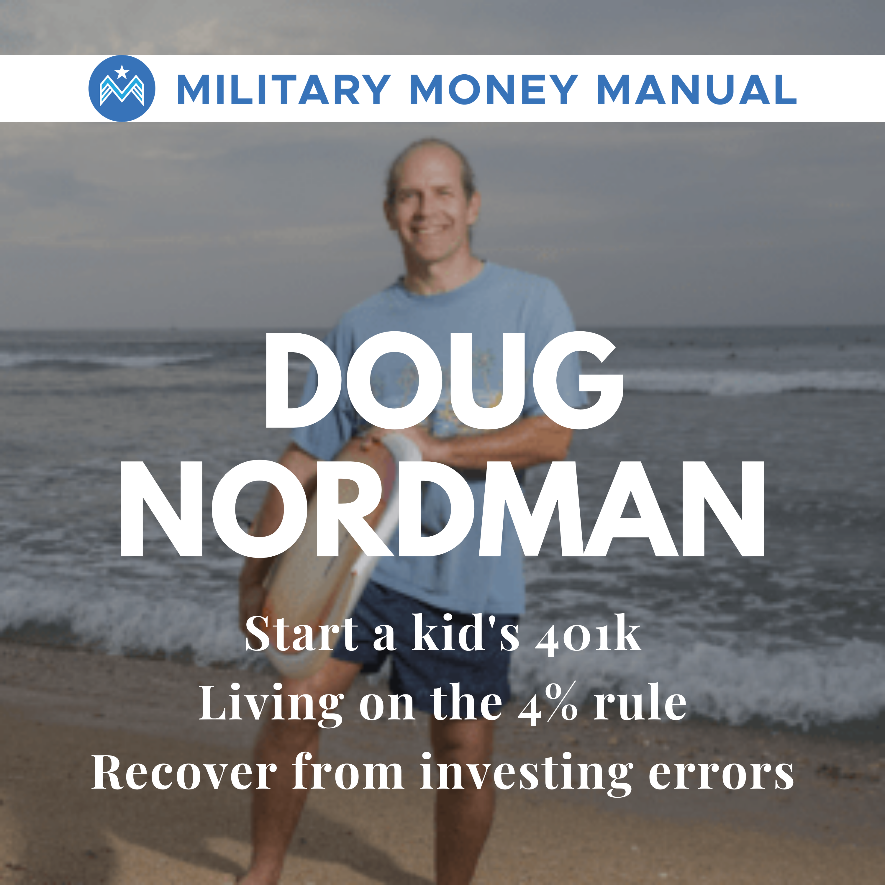 The Military Money Manual Podcast