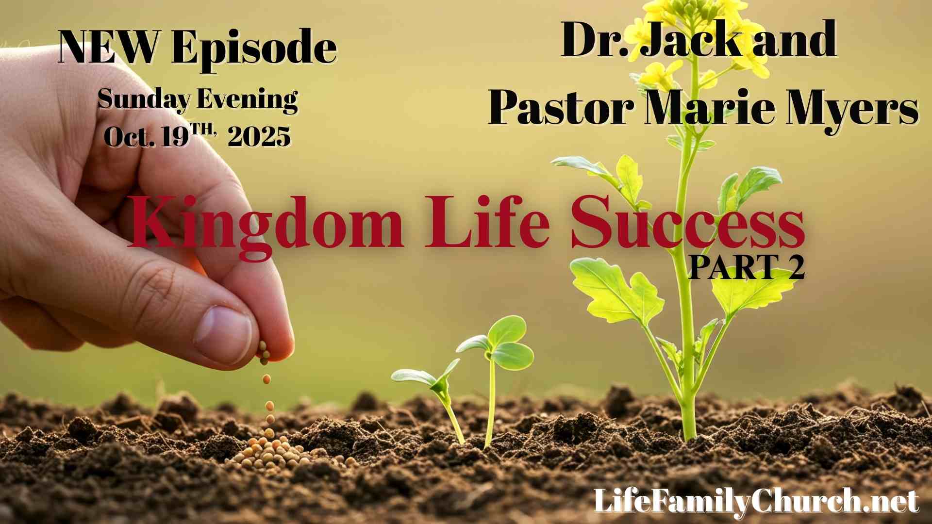 Kingdom Life Success Part 2 | 10.19.25 PM