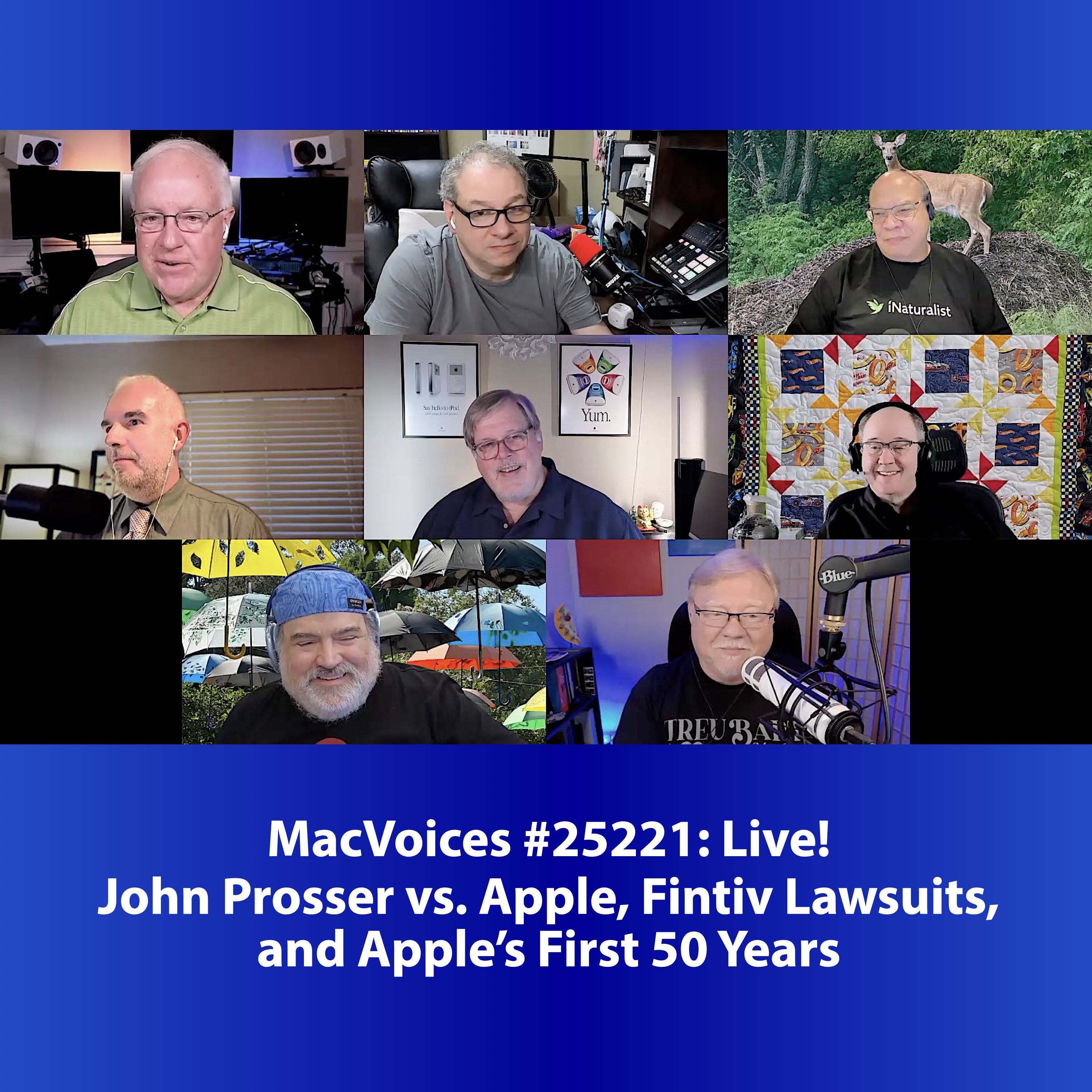 MacVoices #25221: Live! - John Prosser vs. Apple, Fintiv Lawsuits, and Apple’s First 50 Years