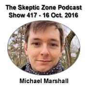 The Skeptic Zone #417 - 16.October.2016