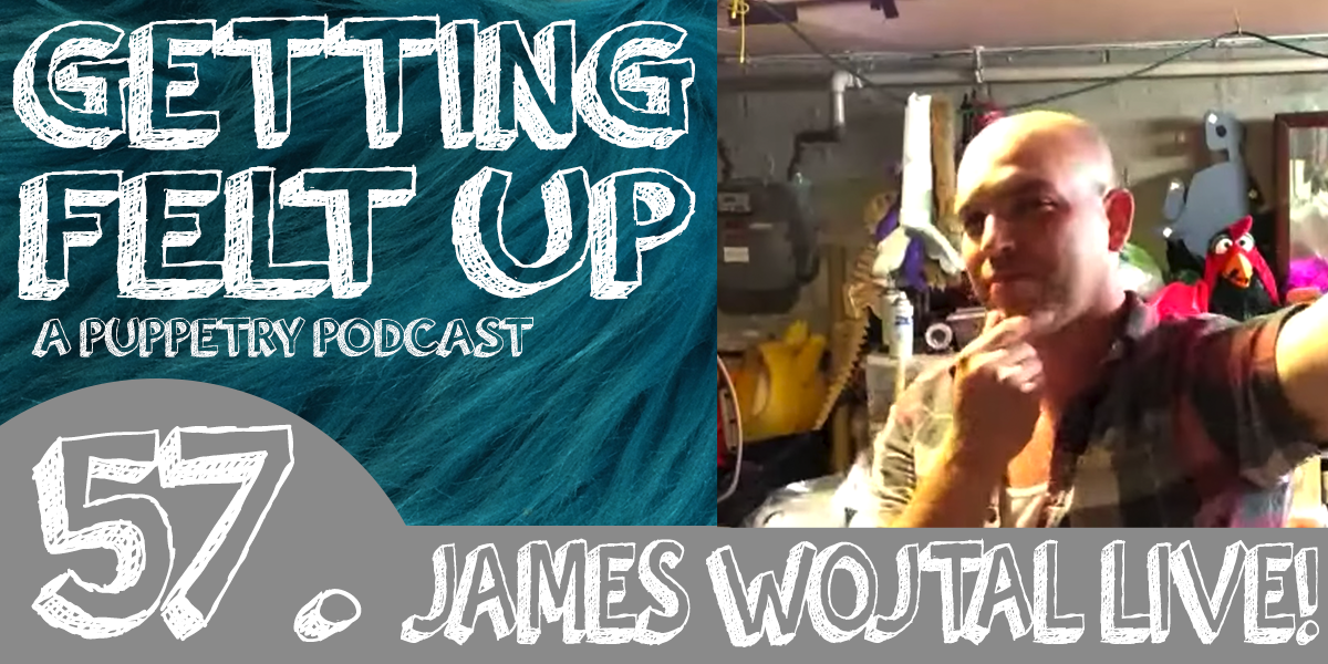 Getting Felt Up - A Puppetry Podcast