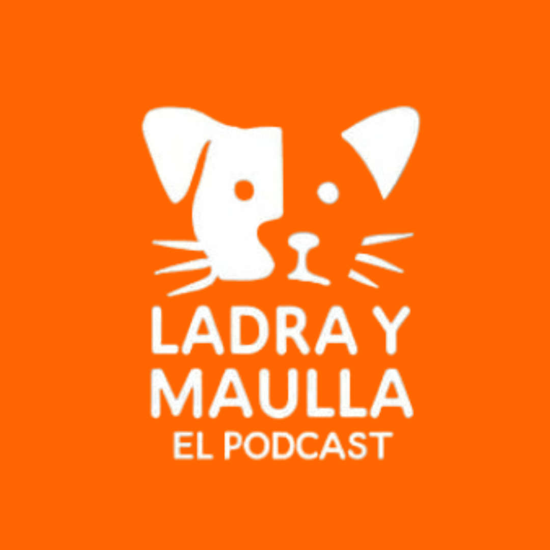 Ladra y Maúlla Conmigo, el PODCAST