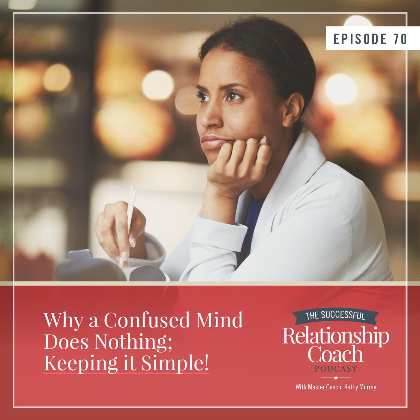 The Successful Relationship Coach Podcast