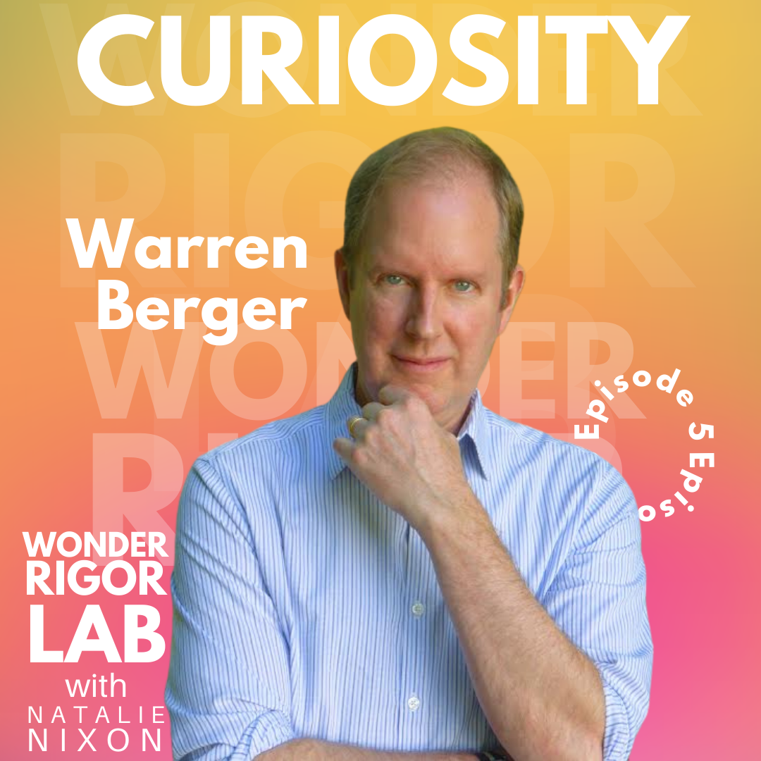 CURIOSITY & WARREN BERGER