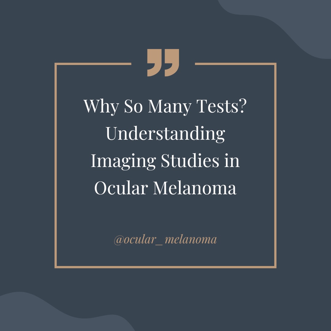 Finding Your Way with Ocular Melanoma