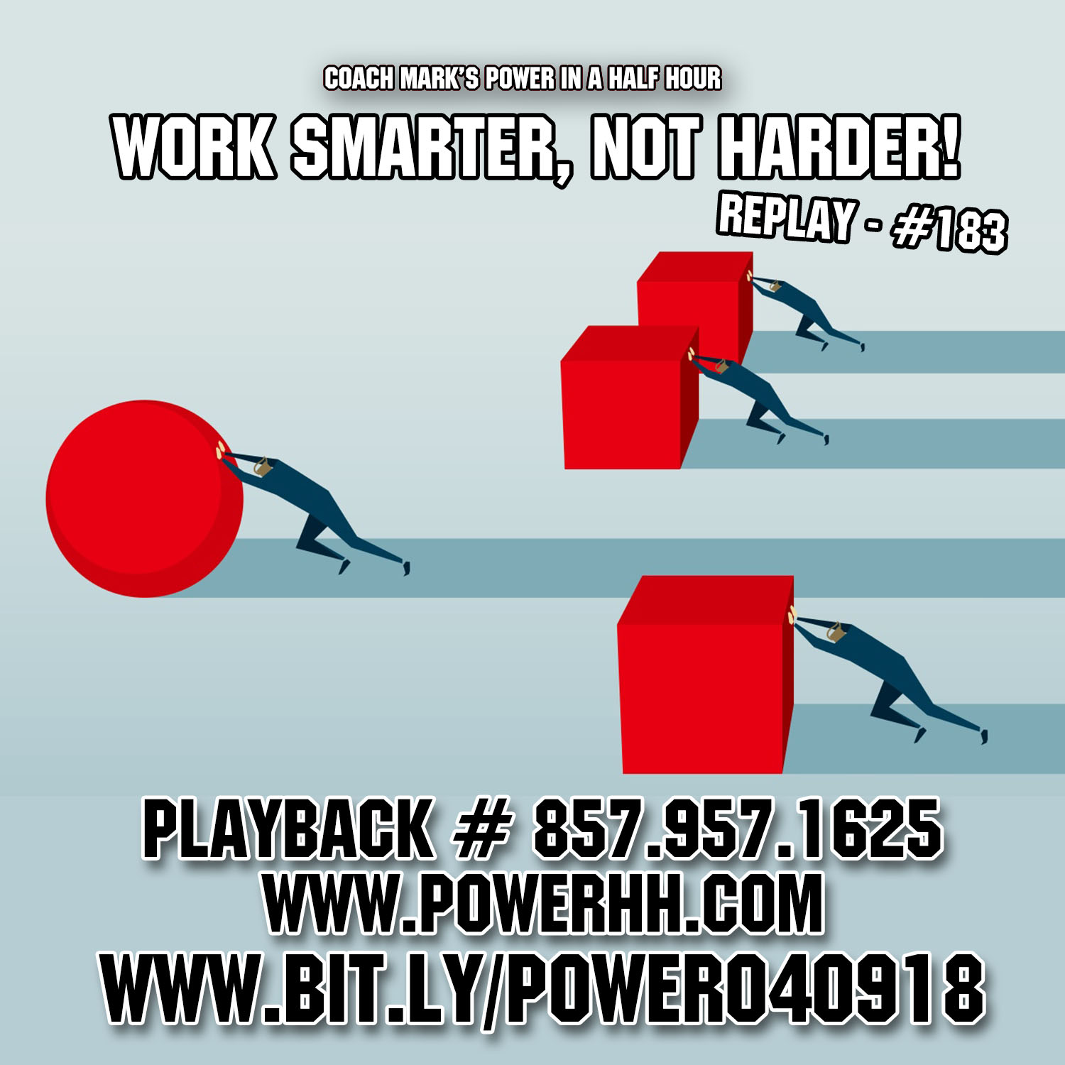 Episode 183: Work Smarter, Not Harder