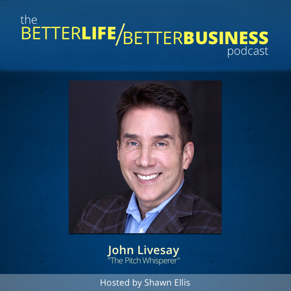 The Better Life Better Business Podcast