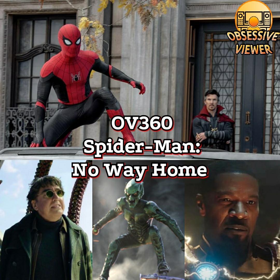 OV360 - Spider-Man: No Way Home