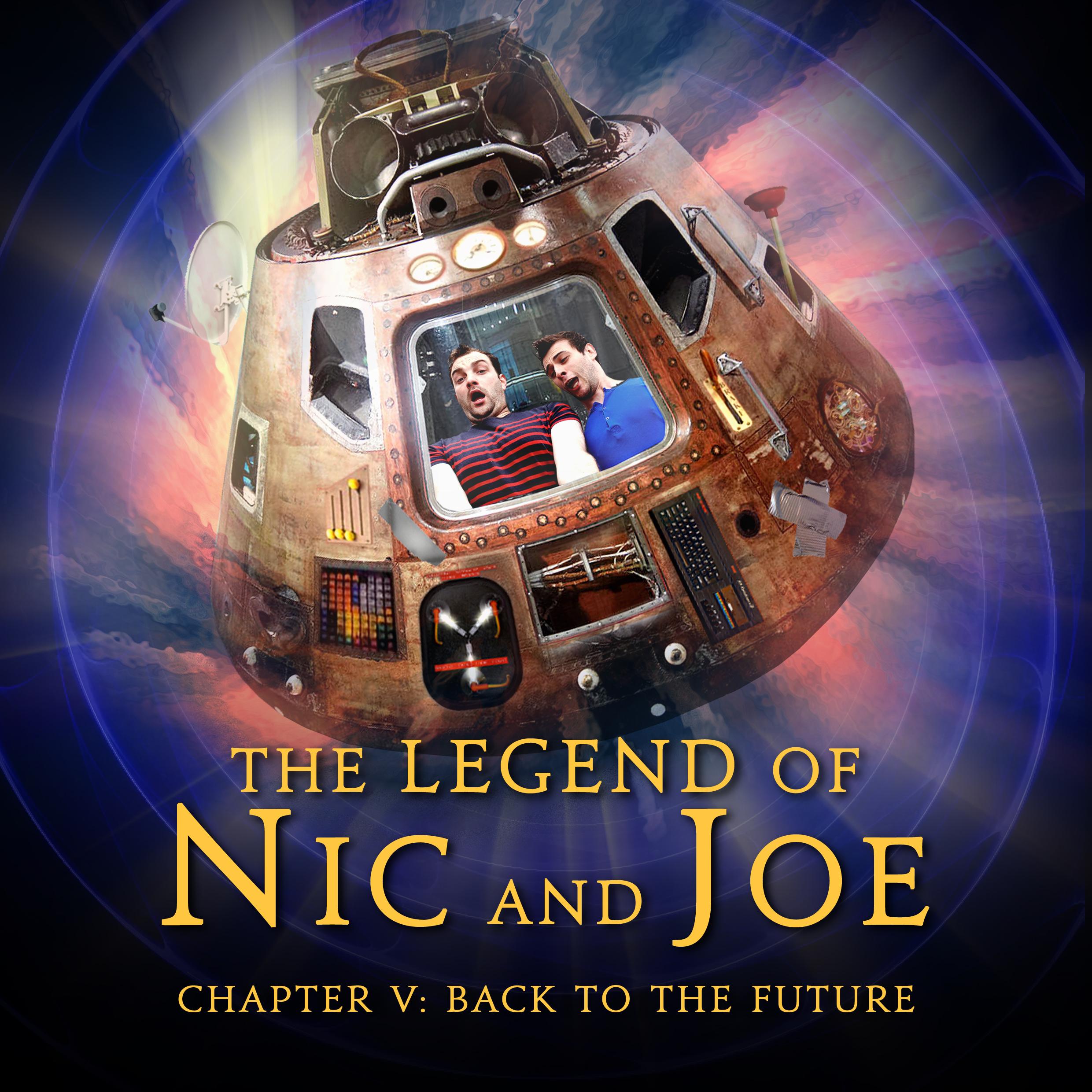 The Legend of Nic and Joe - Back to the Future